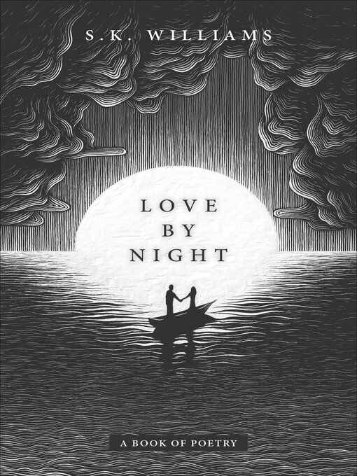 Title details for Love by Night by SK Williams - Available